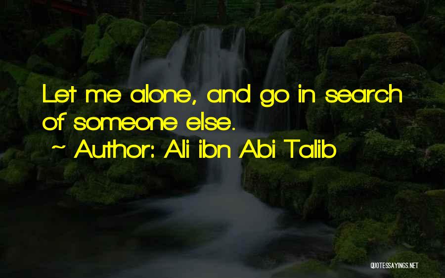 Ali Ibn Abi Talib Quotes 2147492