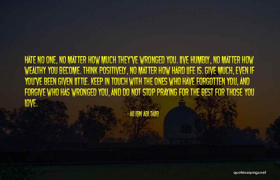 Ali Ibn Talib Quotes By Ali Ibn Abi Talib Ali Ibn Talib Quotes By Ali Ibn Abi Talib