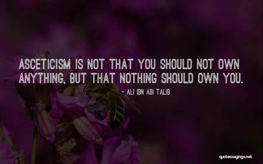 Ali Ibn Talib Quotes By Ali Ibn Abi Talib Ali Ibn Talib Quotes By Ali Ibn Abi Talib