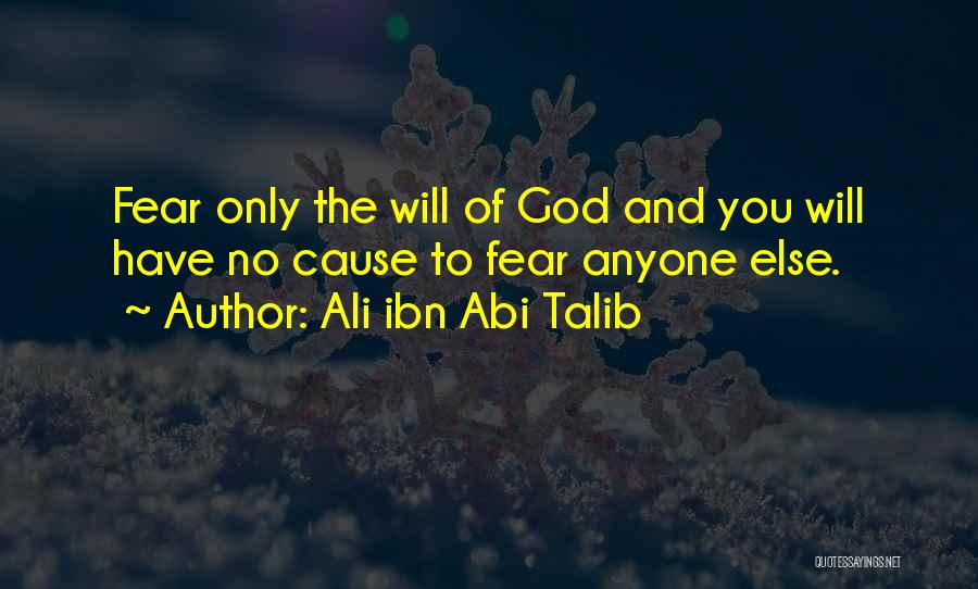 Ali Ibn Talib Quotes By Ali Ibn Abi Talib