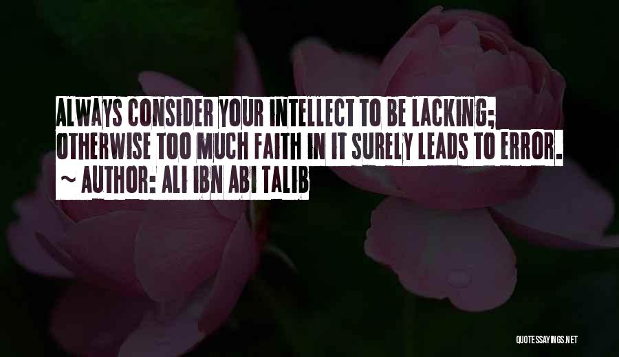 Ali Ibn Talib Quotes By Ali Ibn Abi Talib