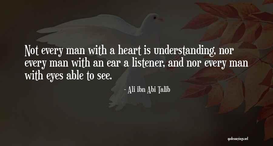 Ali Ibn Talib Quotes By Ali Ibn Abi Talib