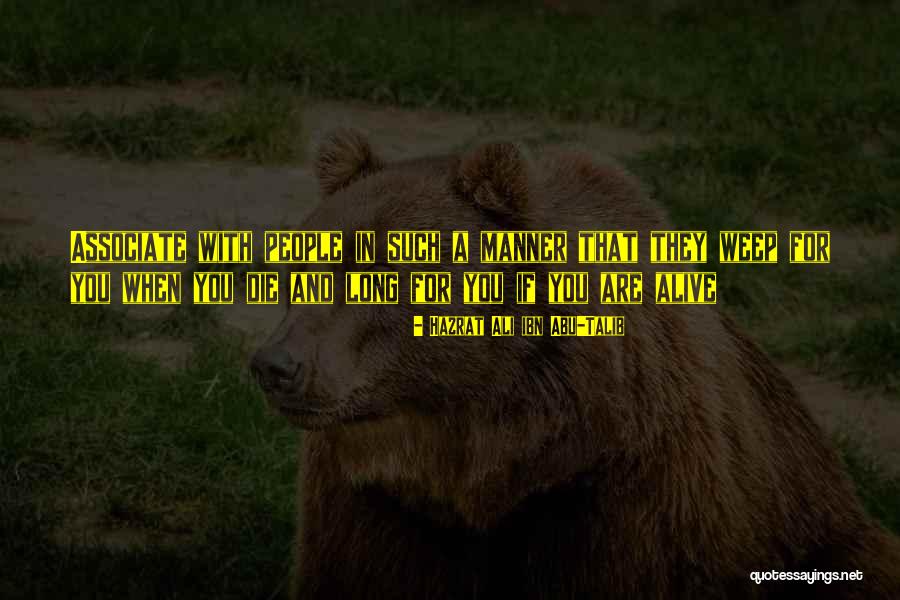 Ali Ibn Talib Quotes By Hazrat Ali Ibn Abu-Talib Ali Ibn Talib Quotes By Hazrat Ali Ibn Abu-Talib