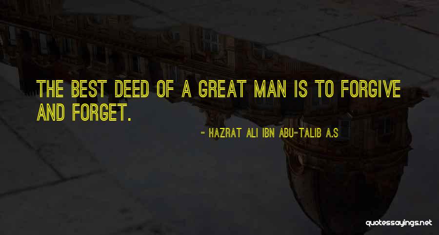 Ali Ibn Talib Quotes By Hazrat Ali Ibn Abu-Talib A.S