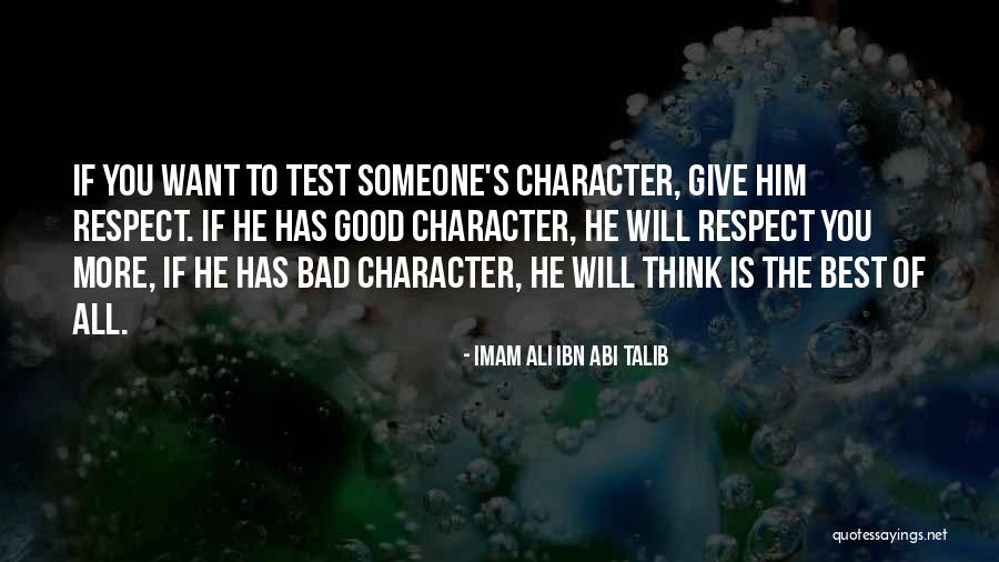 Ali Ibn Talib Quotes By Imam Ali Ibn Abi Talib