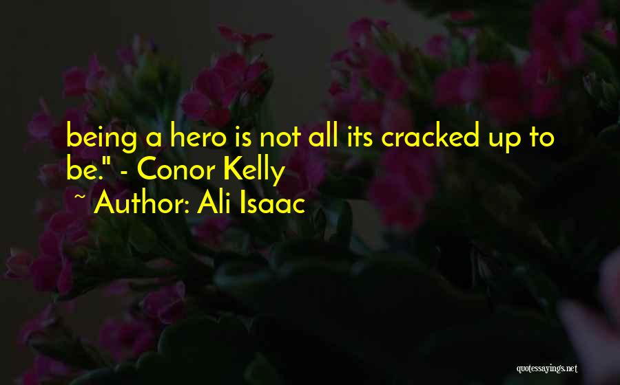 Ali Isaac Quotes 1064545