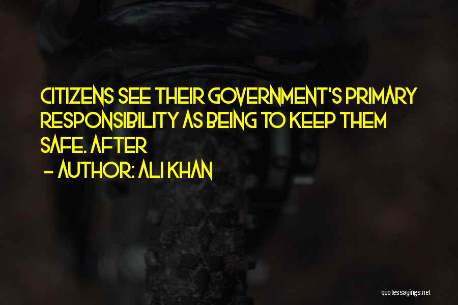 Ali Khan Quotes 1676404