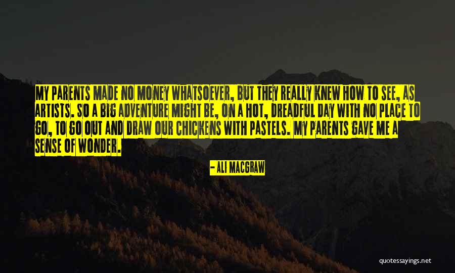 Ali MacGraw Quotes 2087978 Ali MacGraw Quotes 2087978