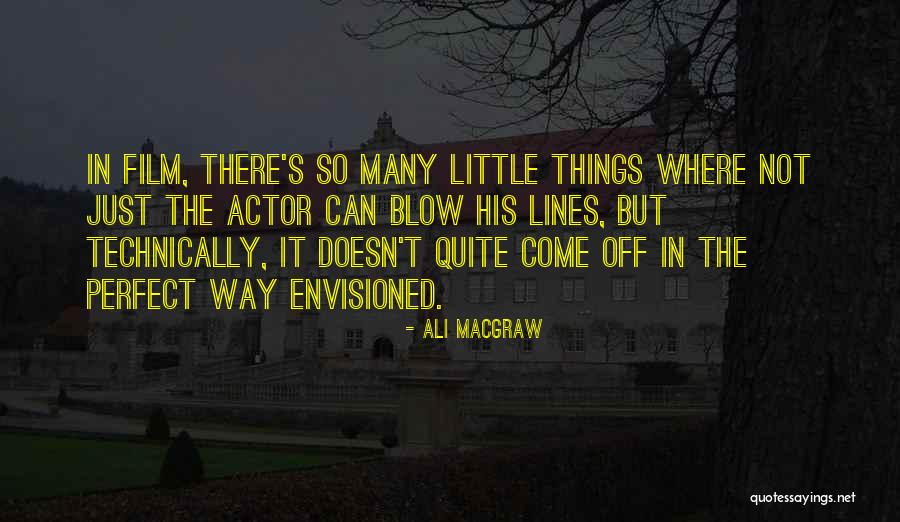 Ali MacGraw Quotes 232542