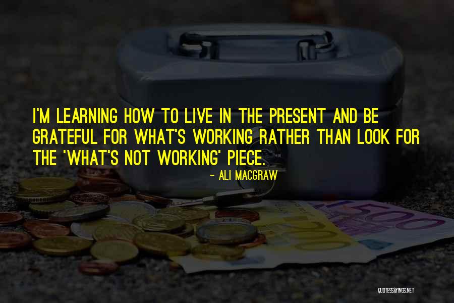 Ali MacGraw Quotes 302234 Ali MacGraw Quotes 302234