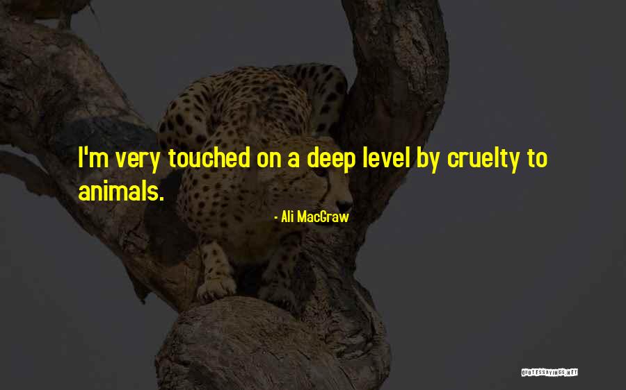 Ali MacGraw Quotes 516954 Ali MacGraw Quotes 516954