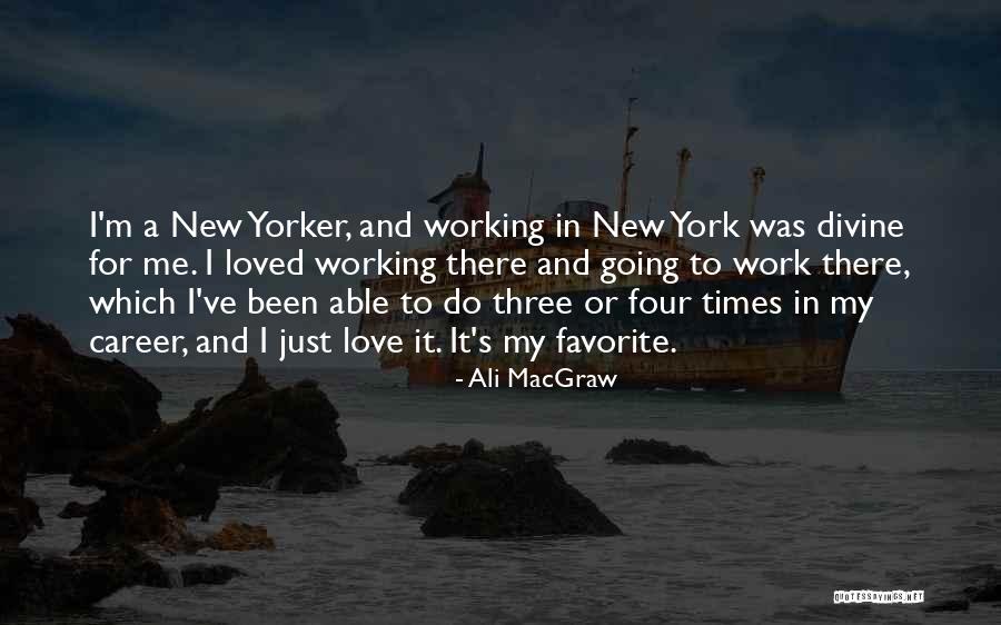 Ali MacGraw Quotes 743315