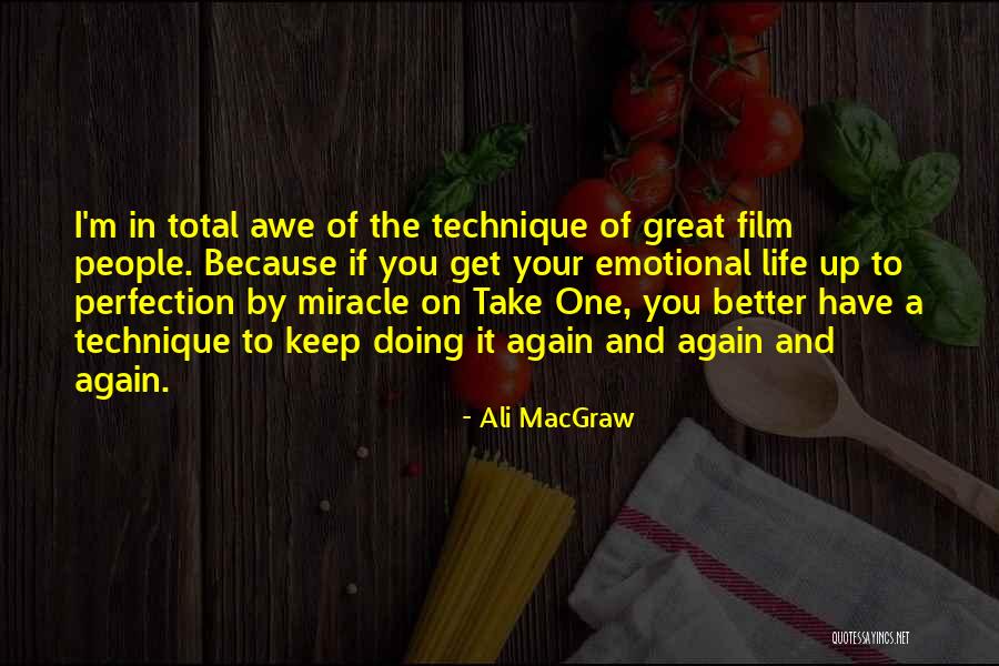 Ali MacGraw Quotes 907524 Ali MacGraw Quotes 907524