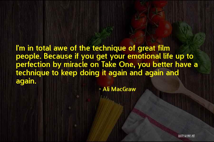 Ali MacGraw Quotes 907524