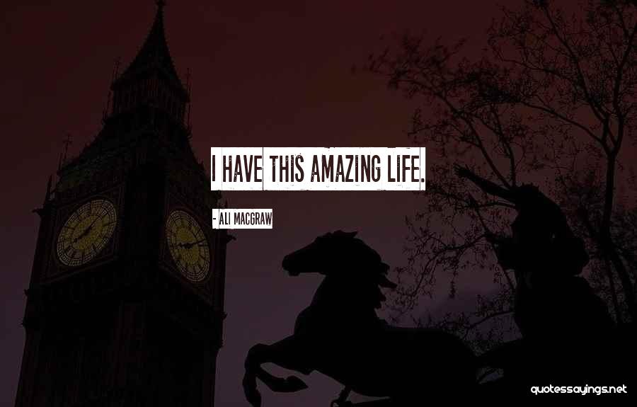 Ali MacGraw Quotes 970017 Ali MacGraw Quotes 970017