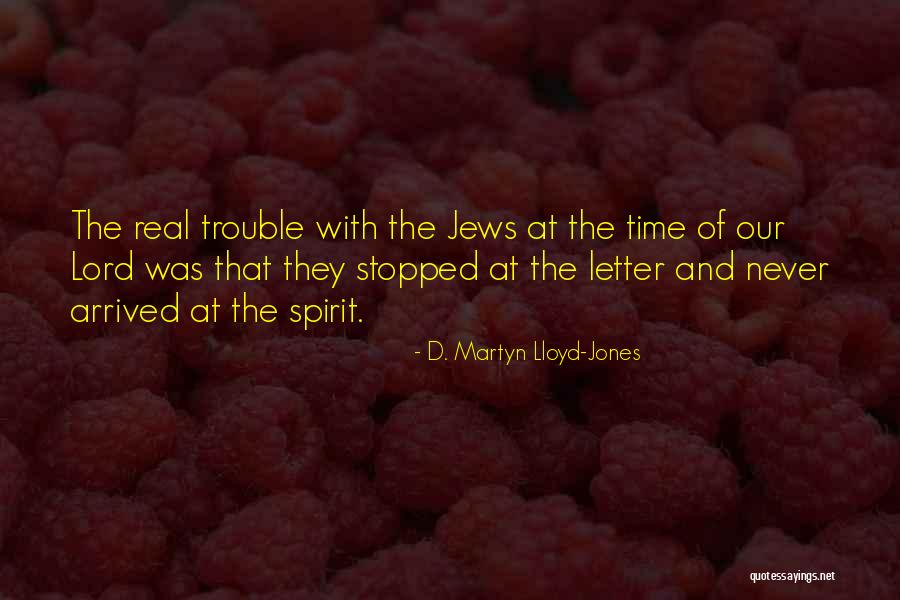 Ali Mola Quotes By D. Martyn Lloyd-Jones Ali Mola Quotes By D. Martyn Lloyd-Jones