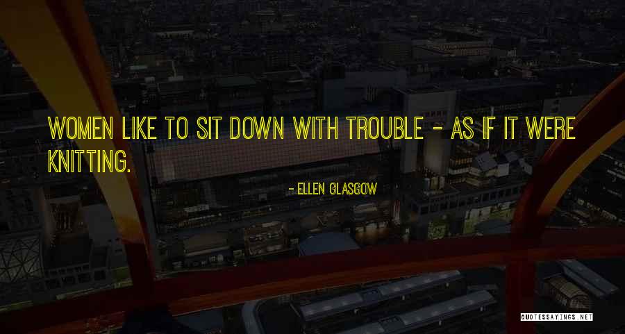 Ali Mola Quotes By Ellen Glasgow Ali Mola Quotes By Ellen Glasgow
