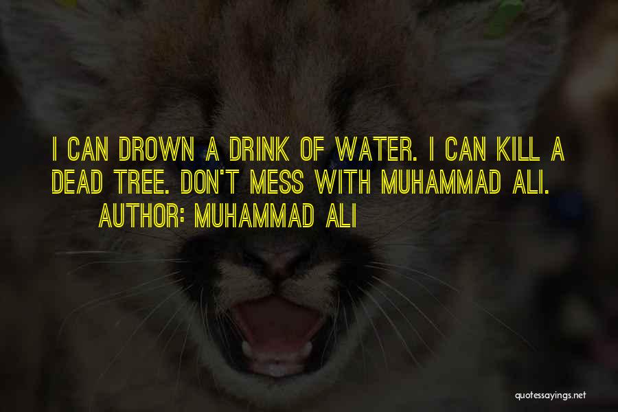 Ali Muhammad Quotes By Muhammad Ali