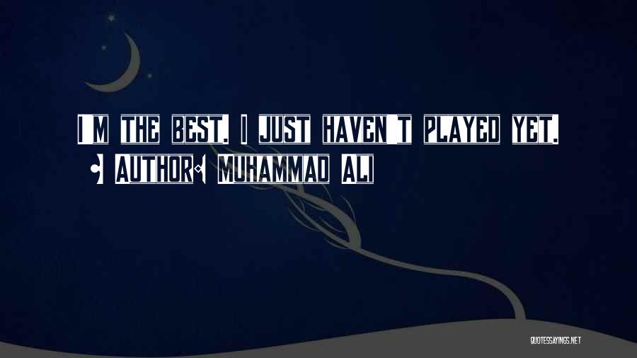 Ali Muhammad Quotes By Muhammad Ali