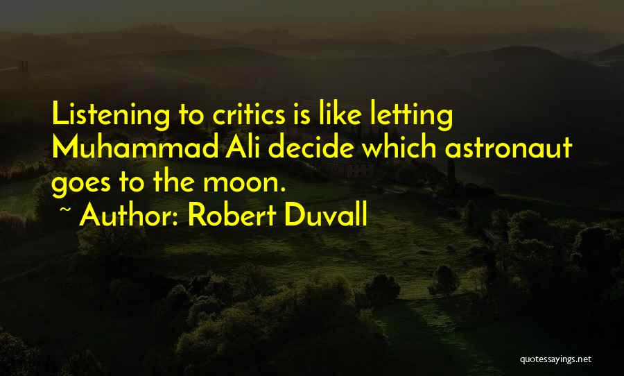 Ali Muhammad Quotes By Robert Duvall