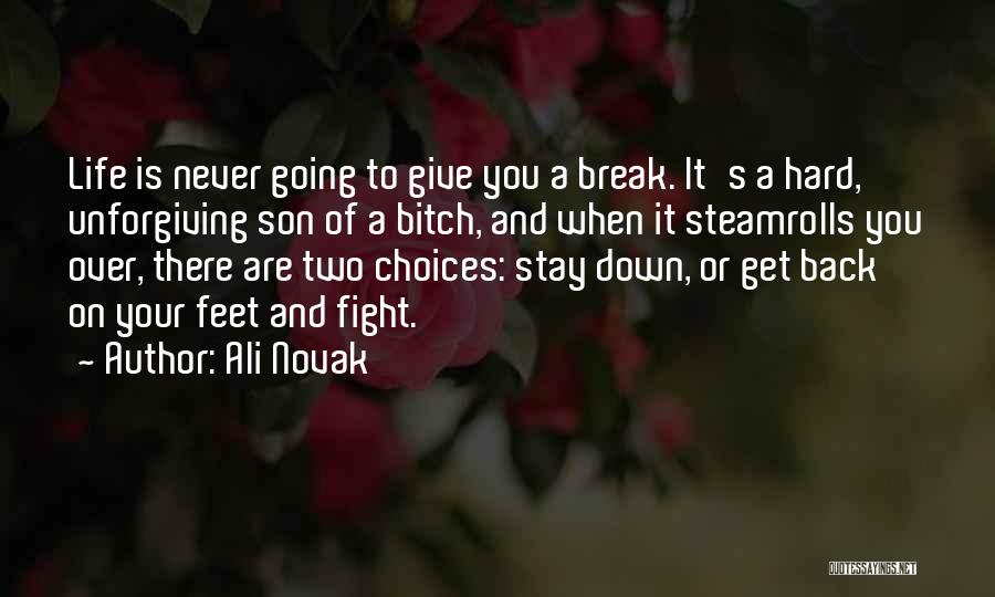 Ali Novak Quotes 393270