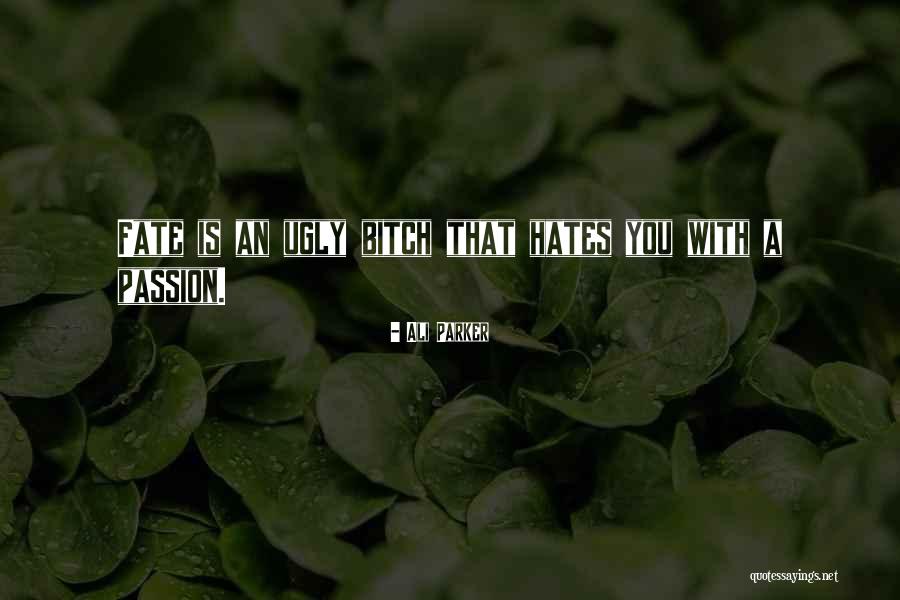 Ali Parker Quotes 119631