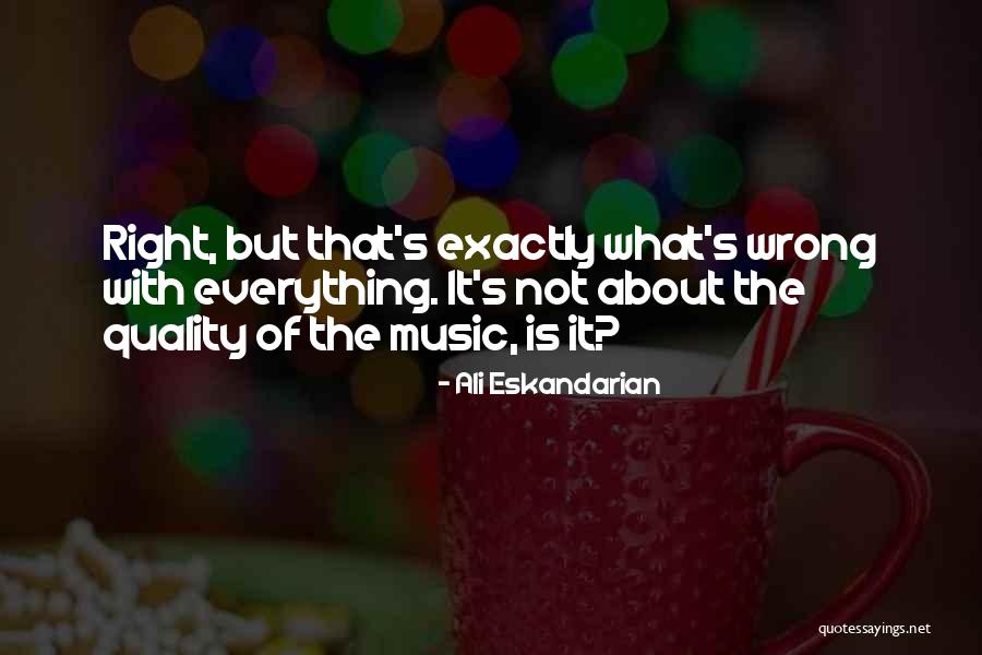 Ali Quotes By Ali Eskandarian