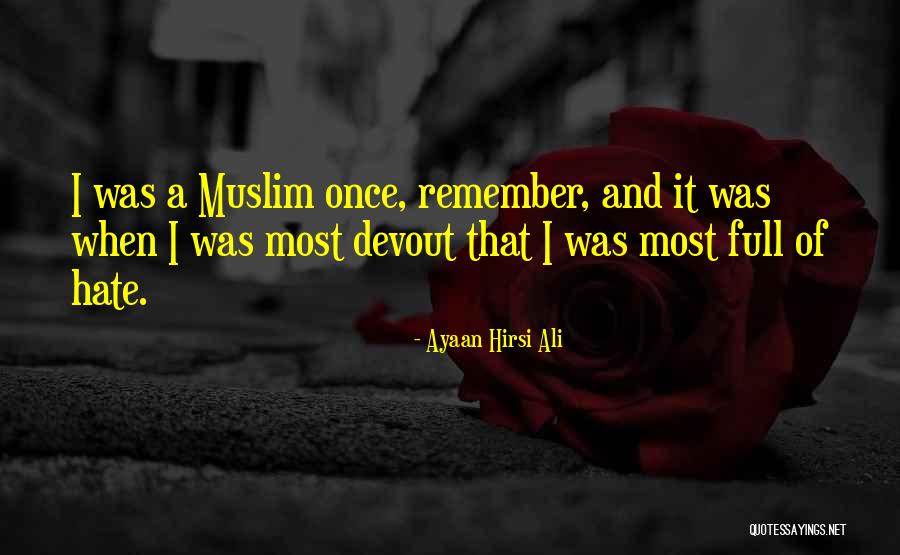 Ali Quotes By Ayaan Hirsi Ali