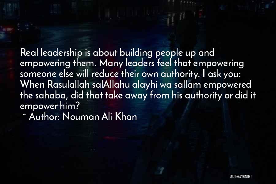 Ali Sahaba Quotes By Nouman Ali Khan