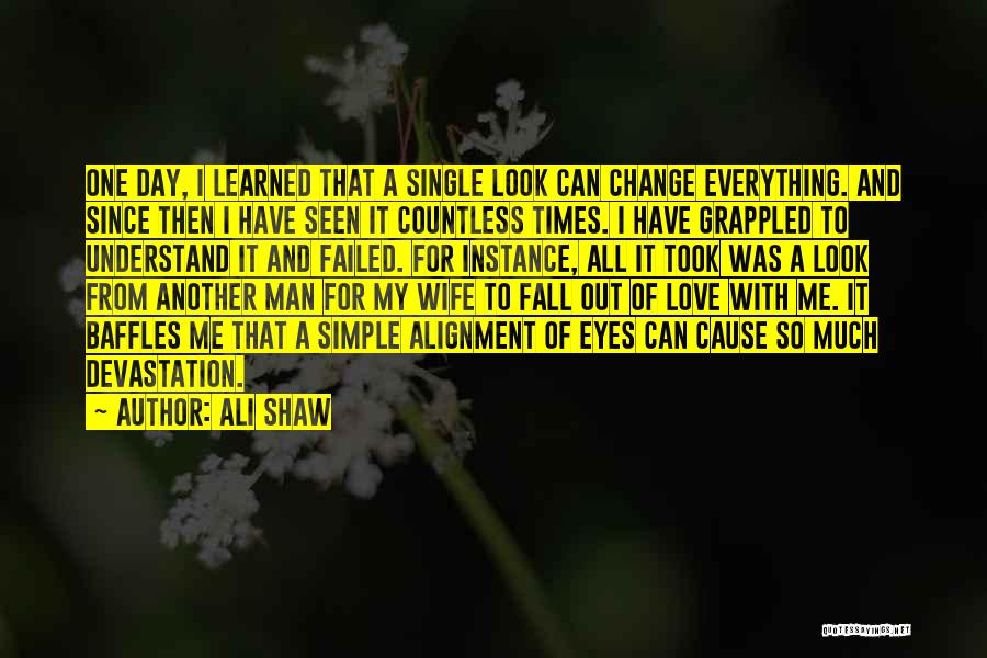 Ali Shaw Quotes 1700637