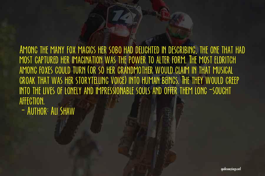 Ali Shaw Quotes 833331