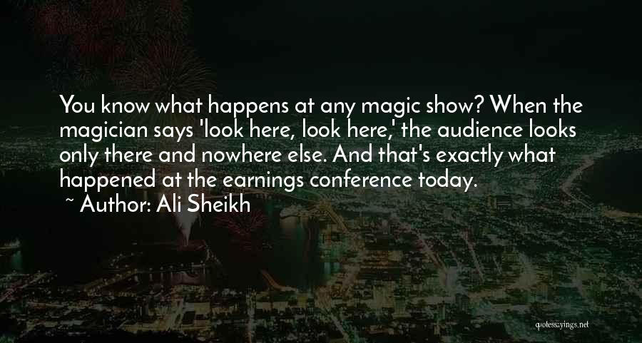 Ali Sheikh Quotes 1342687