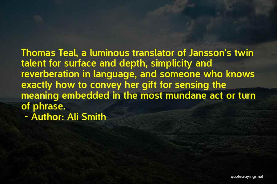 Ali Smith Quotes 447154