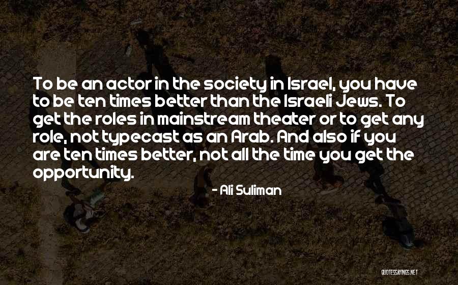 Ali Suliman Quotes 1499951 Ali Suliman Quotes 1499951