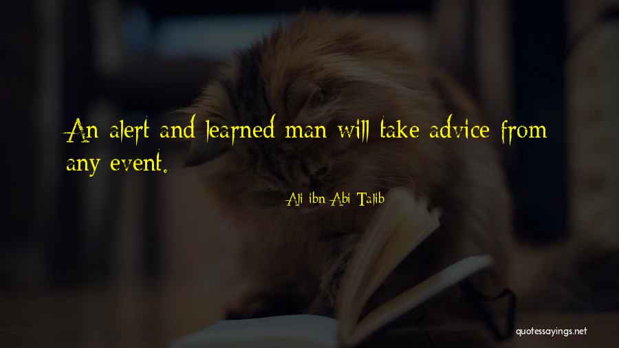 Ali Talib Quotes By Ali Ibn Abi Talib Ali Talib Quotes By Ali Ibn Abi Talib