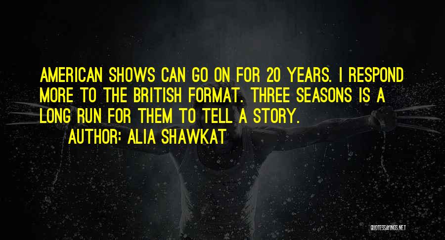 Alia Shawkat Quotes 1280780