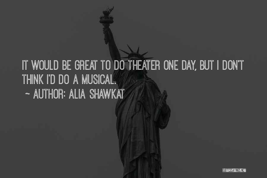 Alia Shawkat Quotes 2078011