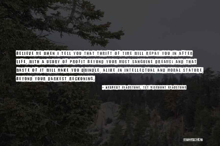 Aliaa Essameldin Quotes By Herbert Gladstone, 1st Viscount Gladstone Aliaa Essameldin Quotes By Herbert Gladstone, 1st Viscount Gladstone