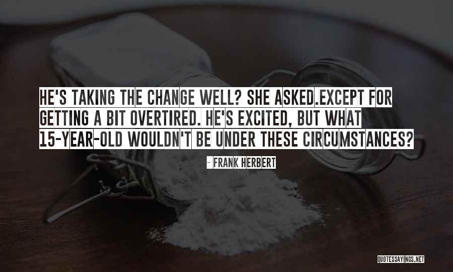 Aliaa Ismail Quotes By Frank Herbert Aliaa Ismail Quotes By Frank Herbert
