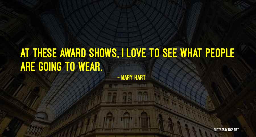 Alianne Quotes By Mary Hart Alianne Quotes By Mary Hart