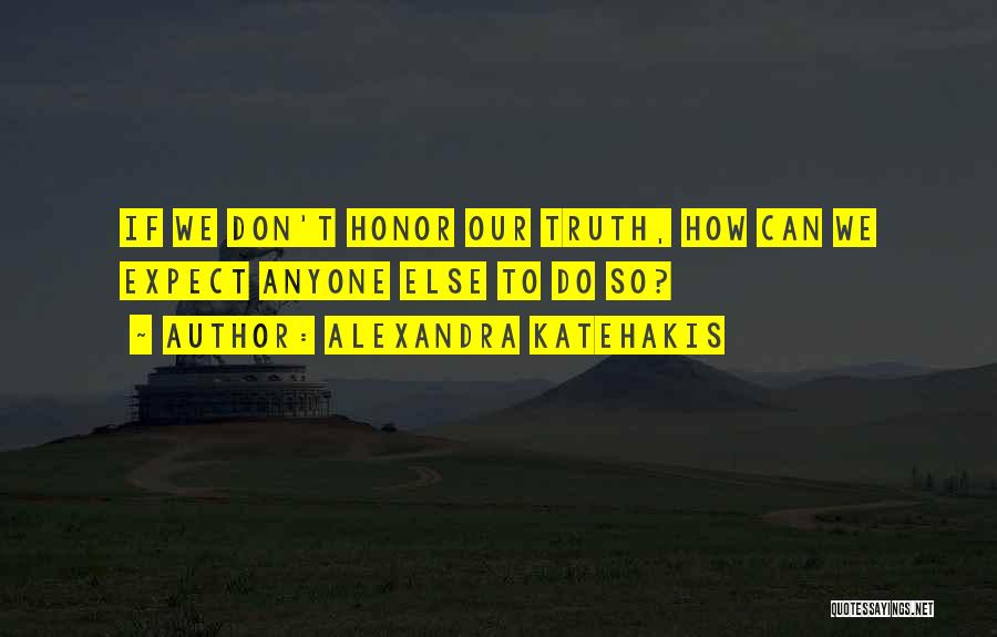 Alias Grace Peonies Quotes By Alexandra Katehakis