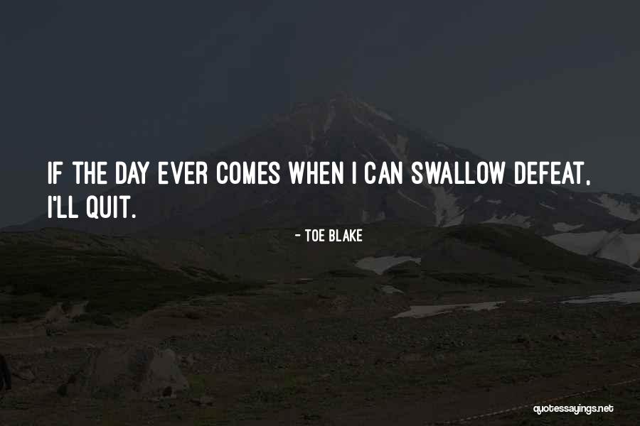 Aliaune Badara Quotes By Toe Blake Aliaune Badara Quotes By Toe Blake