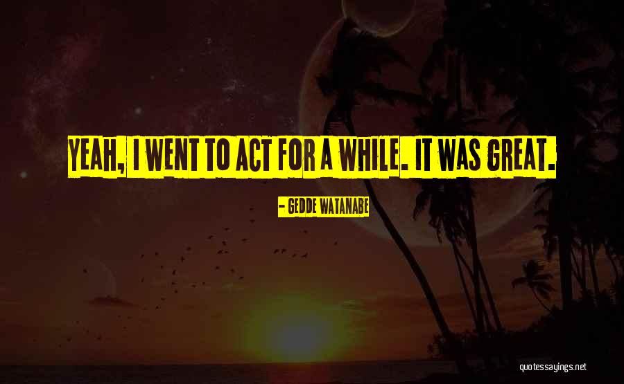 Alibarber Quotes By Gedde Watanabe Alibarber Quotes By Gedde Watanabe