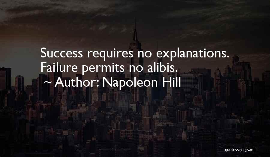 Alibis Quotes By Napoleon Hill