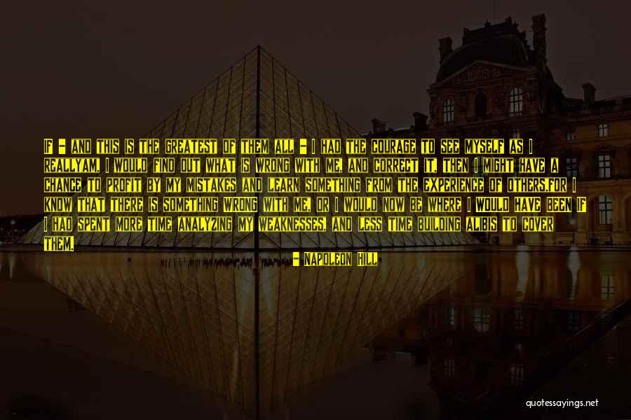 Alibis Quotes By Napoleon Hill Alibis Quotes By Napoleon Hill