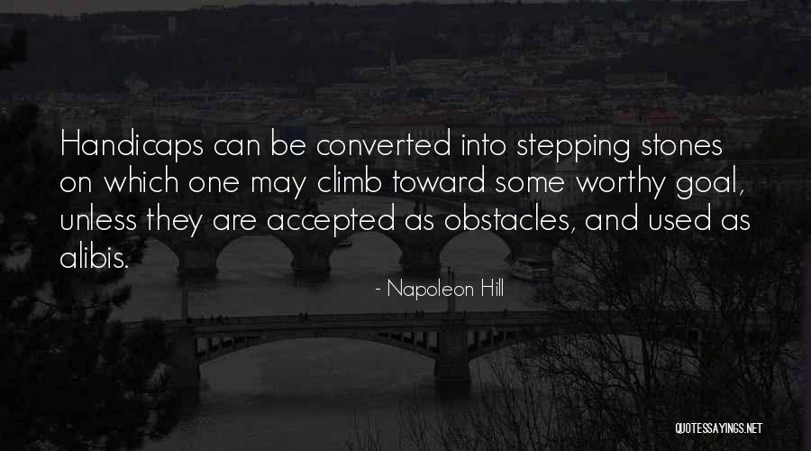 Alibis Quotes By Napoleon Hill