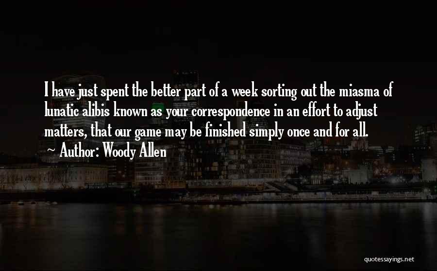 Alibis Quotes By Woody Allen