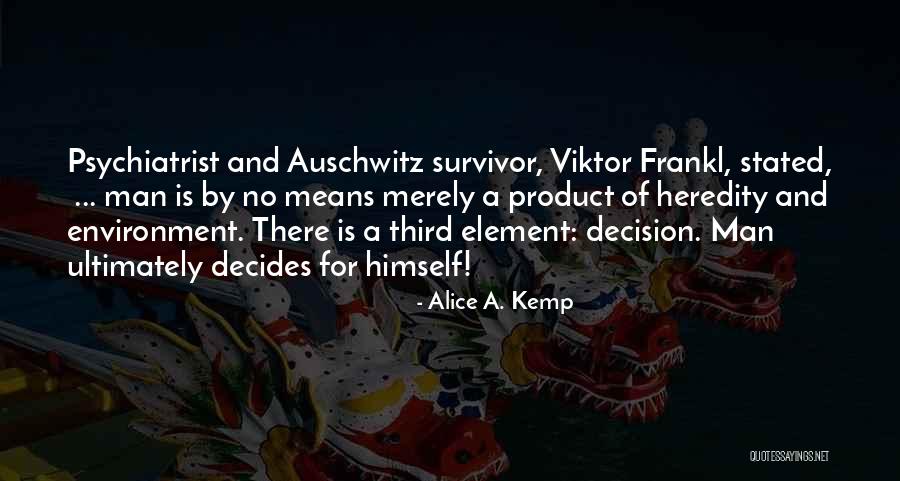 Alice A. Kemp Quotes 374294