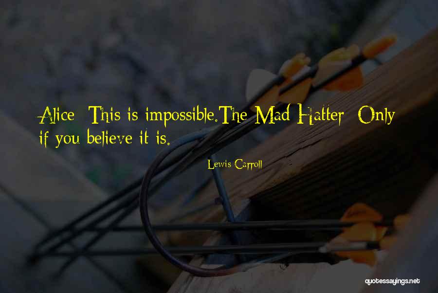 Alice Adventures In Wonderland Mad Hatter Quotes By Lewis Carroll