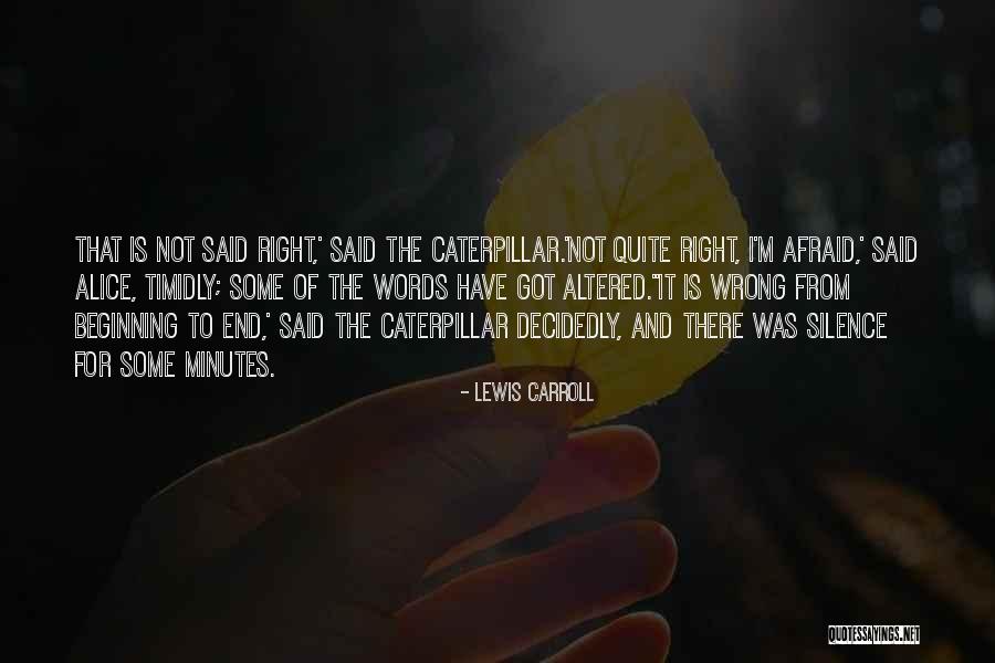 Alice And The Caterpillar Quotes By Lewis Carroll Alice And The Caterpillar Quotes By Lewis Carroll